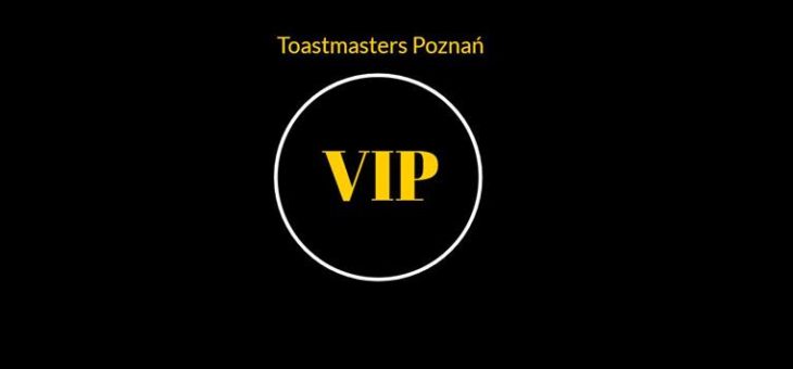 Spotkanie „Vip” Toastmasters Poznań 10.01.2018